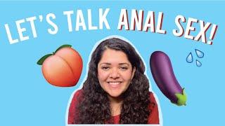 Everything you should know about Anal sex by Dr. Tanaya