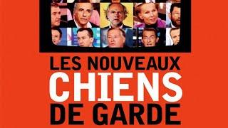 Les Nouveaux chiens de garde FULL HD