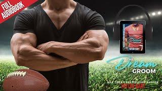 The Dream Groom – Texas Titan Romances Full Audiobook