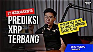 Prediksi XRP Terbang Tinggi  - Akademi Crypto  Bahasin Crypto