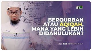 Berqurban Atau Aqiqah Dulu ?