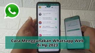 Cara Menggunakan Whatsapp Web di Hp 2023