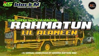 Trap Sholawat RAHMATUN LIL ALAMEEN  Block M Maximal  Hendro Bintang