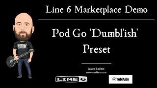 Line 6 Marketplace - Pod Go Dumblish Marketplace Preset Demo