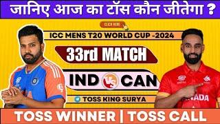 India Vs Canada Today Today Toss Prediction  T20 Mens World Cup 2024  Aaj Ka Toss Kon Jitega?