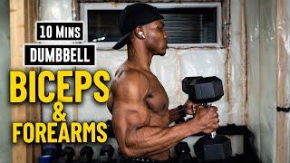 10 Minute Dumbbell Biceps & Forearm Workout  Build & Burn #6