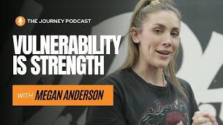 Megan Andersons Journey Overcoming Adversity and Finding Strength in Vulnerability