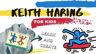 Keith Haring for kids       Learn about the artist and create your own masterpiece #ArtForKids