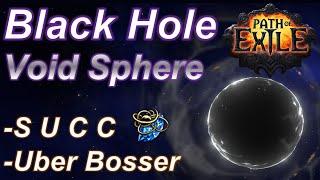 3.24 Black Hole Void Sphere Build SUCC - Path of Exile Builds