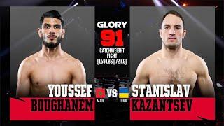 Youssef Boughanem v Stanislav Kazantsev  GLORY 91 Paris