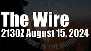 The Wire  - August 15 2024