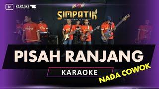 PISAH RANJANG KARAOKE NADA COWOK PRIA SIMPATIK MUSIC