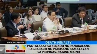 Pagtalakay sa senado ng panukalang pagbabalik ng parusang kamatayan sa Pilipinas naging mainit