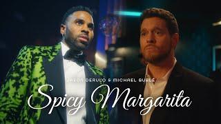 Jason Derulo & Michael Bublé - Spicy Margarita Official Music Video