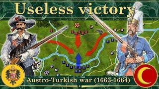 Useless victory. ️ Austro-Turkish war on the map 1663-1664