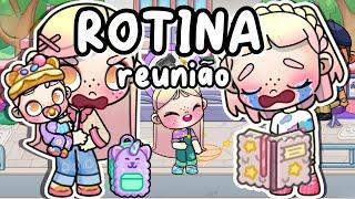 ROTINA REUNIÃO DE PAIS DAS CRIANÇAS   AVATAR WORLD ROTINAS E HISTÓRIAS