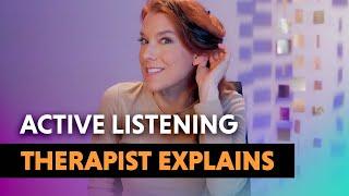 How to be a Better Listener— Therapist Explains