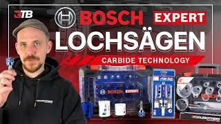  DIE besten LOCHSÄGEN? NEUE BOSCH LOCHSÄGEN EXPERT CARBIDE im HÄRTETEST  Review alle Infos