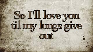 All Yourn - Tyler Childers Lyrics