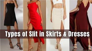 Types of Slit in Skirts & Dresses