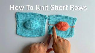 How to Knit Short Rows Tutorial - Knit Picks