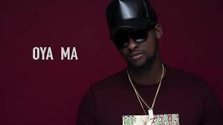 Meddy - Oya Ma Official Audio