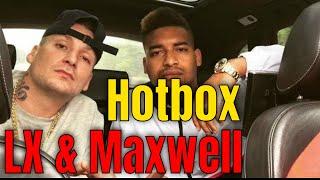 LX & Maxwell - Hotbox I REACTIONONE.TAKE.ANALYSE