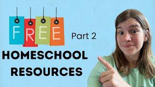 Free Homeschool Resources  Part 2
