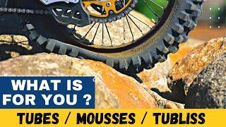 WHAT IS FOR YOU ? TUBES vs MOUSSES vs TUBLISS