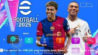 eFOOTBALL PES 2025 PPSSPP ISO NO TEXTURES & NO SAVE DATA NEW KITS 202425 REAL FACES & TRANSFERS