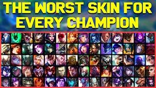 The WORST Skin for EVERY Champion in League of Legends - Chosen by YOU