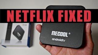 Watch Netflix on Mecool KM3  KM9 Pro Android TV Box - FIXED