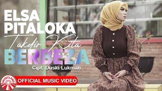 Elsa Pitaloka - Takdir Kita Berbeza Official Music Video HD