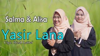 SALMA feat. ALISA - YASIR LANA Official Music Video