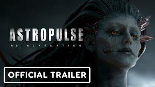 Astropulse Reincarnation – Official Reveal Trailer Exclusive Extended Version