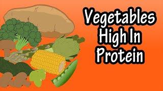 10 Vegetables High In Protein - High Protein Vegetables