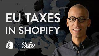 How to set up EU taxes in your Shopify store in 2024