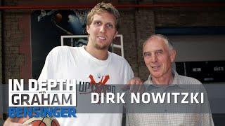 Dirk Nowitzki I owe this quirky German everything