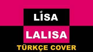 Lisa - Lalisa Türkçe Cover Efe Burak