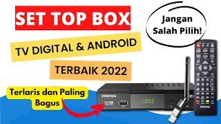 JANGAN SALAH BELI SET TOP BOX TV DIGITAL DAN ANDROID TERBAIK YANG BAGUS DI 2022
