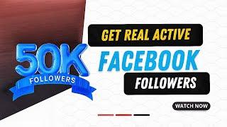 Get Real Active Facebook Followers Fast UPDATED 2024 Facebook Page & Profile Growth Strategies