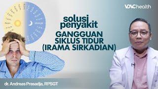 Gangguan Irama Sirkadian Siklus Tidur Gejala dan Cara Mengatasinya  Kata Dokter