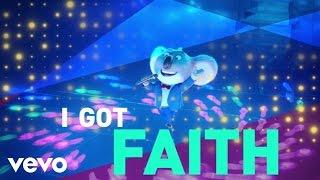 Faith From Sing Original Motion Picture SoundtrackLyric Video