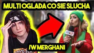 MULTI ogląda CO SIĘ SŁUCHA #5 w MERGHANI