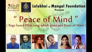 Peace Of Mind - Raga Based Filmy Songs