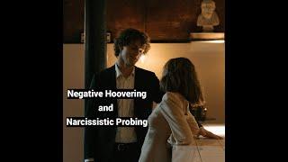 Negative Hoovering Narcissistic Probing YOU the Enemy Persecutory Object