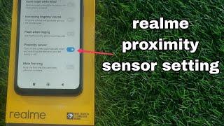 Realme proximity sensor setting  Realme during call screen off problem