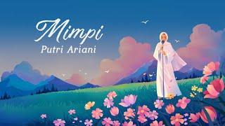 Putri Ariani - Mimpi Official Lyric Video