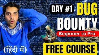 Day 1 Introduction to bug hunting  bug hunting for beginners  bug bounty for beginners