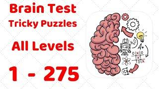 Brain Test Tricky Puzzles All Levels 1-275 Walkthrough Solution With explanation